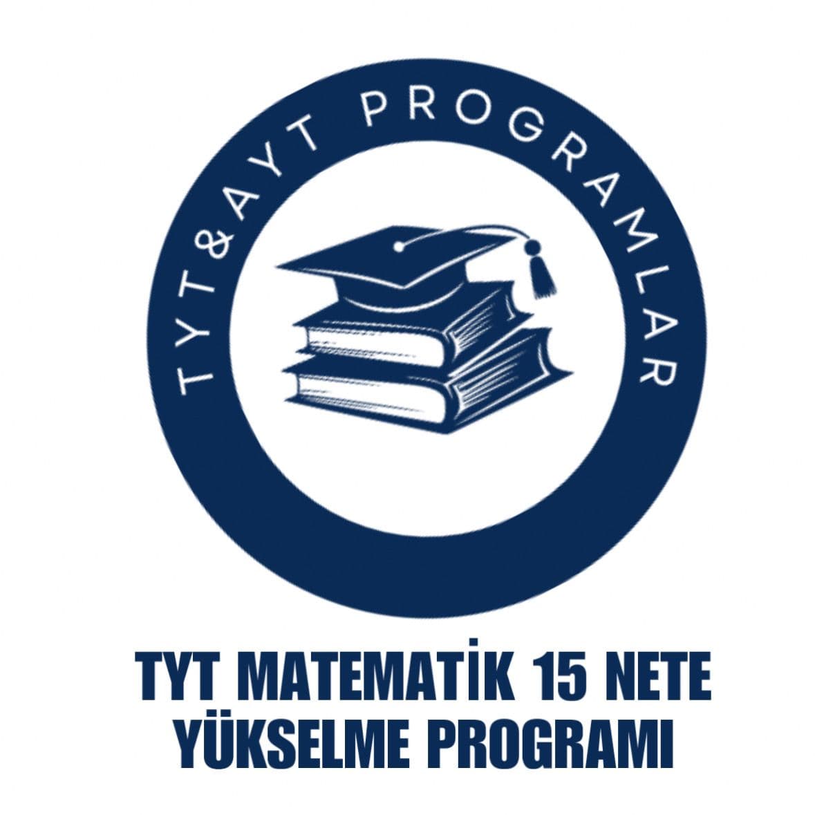 TYT Matematik 15 Net'e Yükseliş Programı